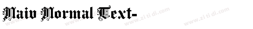 Naiv Normal Text字体转换